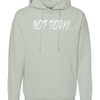 KGKG Not Today Hoodie