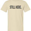 KGKG Still Here Tee