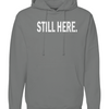 KGKG Still Here Hoodie