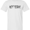 KGKG Not Today Tee